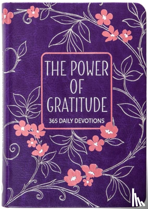 Broadstreet Publishing Group LLC - The Power of Gratitude