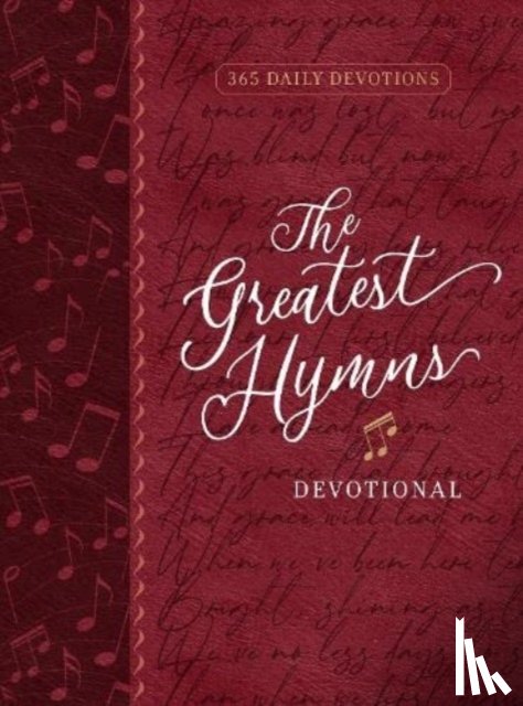 Broadstreet Publishing Group LLC - The Greatest Hymns Devotional