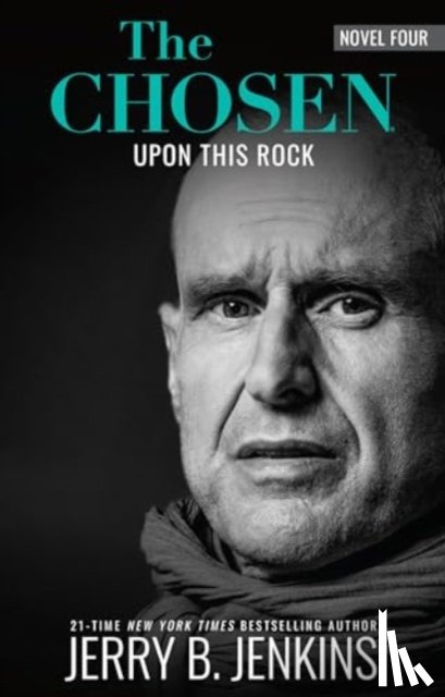 Jenkins, Jerry B. - The Chosen: Upon this Rock