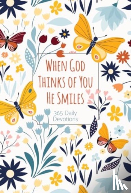 Broadstreet Publishing Group LLC - When God Thinks of You He Smiles