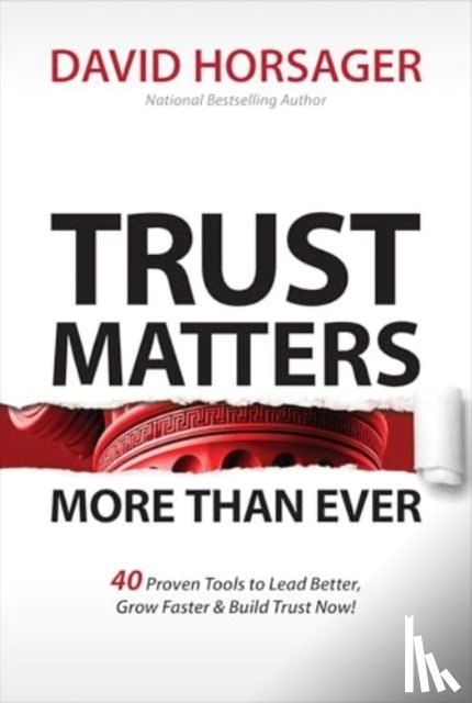 Horsager, David - Trust Matters More Than Ever