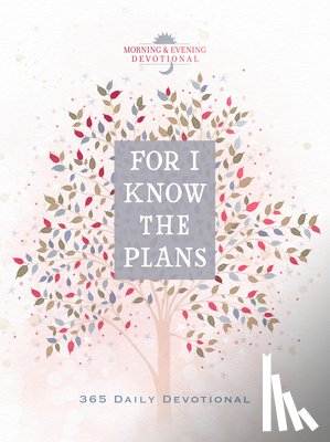 Broadstreet Publishing Group LLC - For I Know the Plans