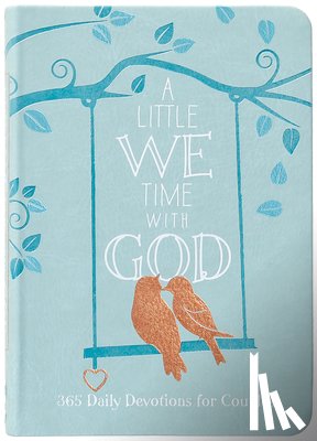 Broadstreet Publishing Group LLC - A Little We Time with God