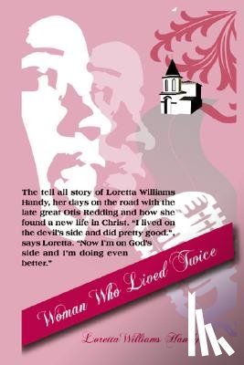 Handy, Loretta Williams - Woman Who Lived Twice