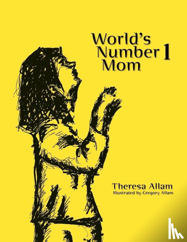 Allam, Theresa - World's Number 1 Mom