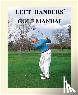 Nelson, Larry F. - Left-handers' Golf Manual