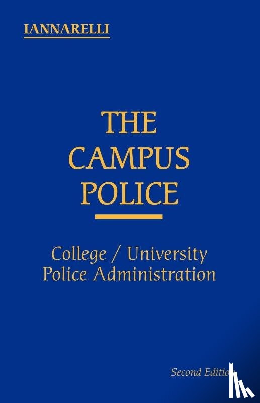 Iannarelli, Alfred - The Campus Police
