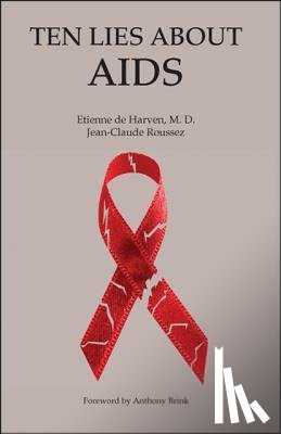 Harven, Etienne De, Roussez, Jean-Claude - Ten Lies About Aids