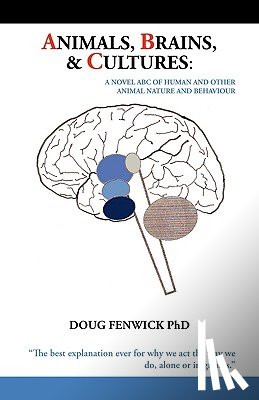 Fenwick, Doug - Animals, Brains and Cultures