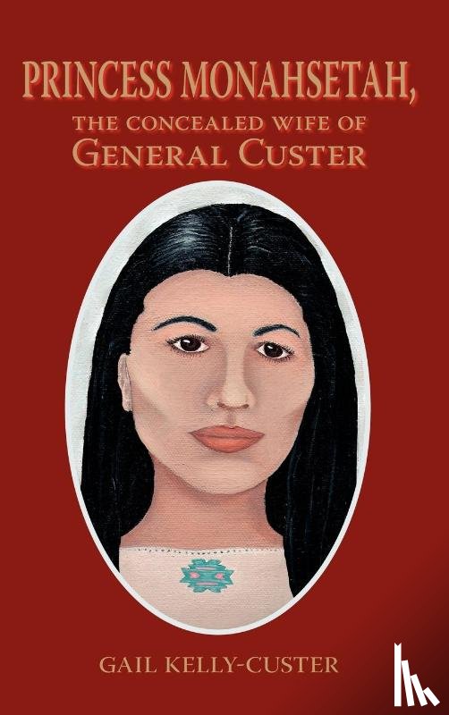 Kelly-Custer, Gail - Princess Monahsetah