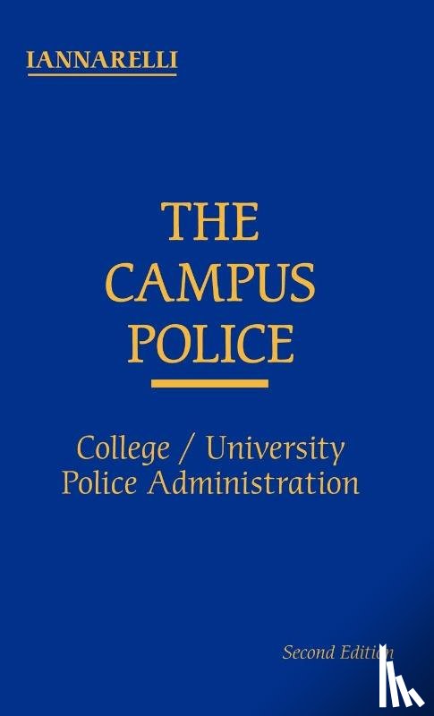 Iannarelli, Alfred - The Campus Police