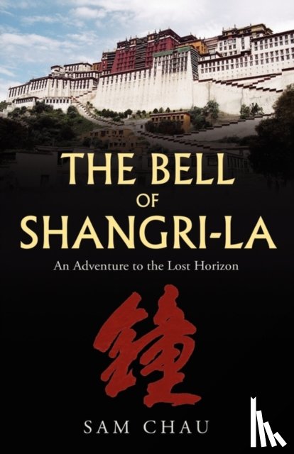 Chau, Sam - The Bell of Shangri-La