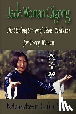 He, Liu - Jade Woman Qigong