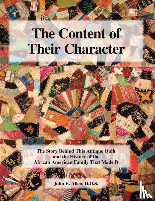 Allen, John E. - The Content of Their Character
