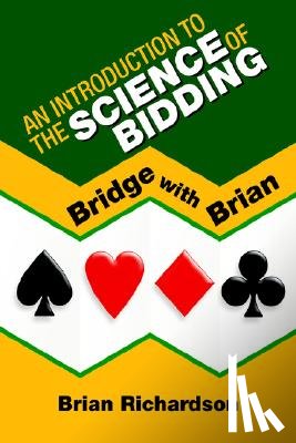 Richardson, Brian (University of Leeds UK) - An Introduction to the Science of Bidding