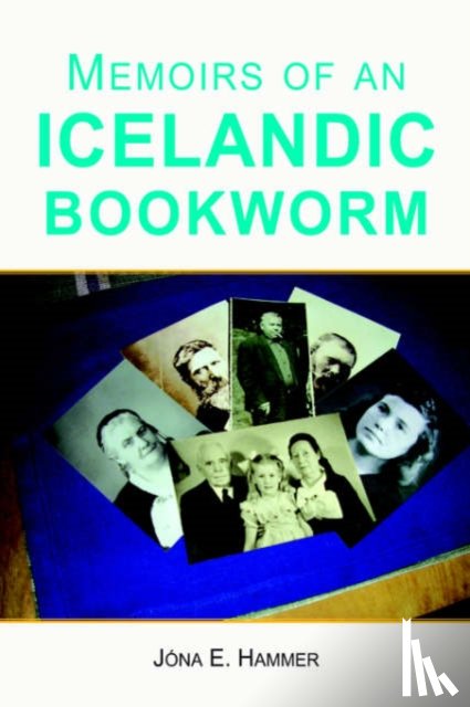 Hammer, Jona E - Memoirs of an Icelandic Bookworm