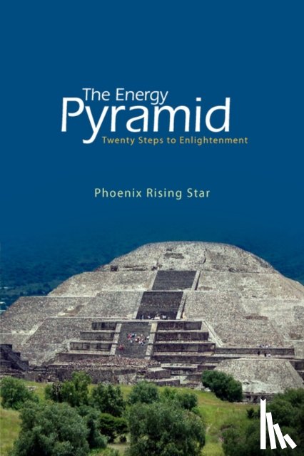 Star, Phoenix Rising - The Energy Pyramid