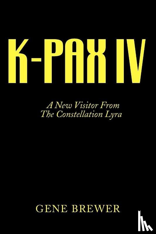 Brewer, Dr Gene - K-Pax IV