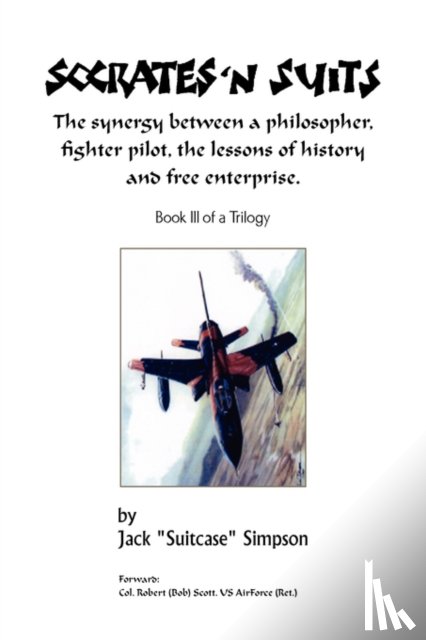 Simpson, Jack ''Suitcase'' - Socrates N' Suits Book III