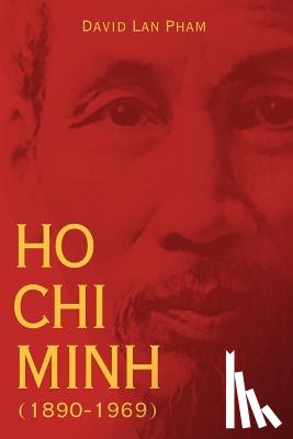 Pham, David LAN - Ho Chi Minh (1890-1969)
