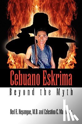 Nepangue, M D Ned R, Macachor, Celestino C, Nepangue, Ned R - Cebuano Eskrima