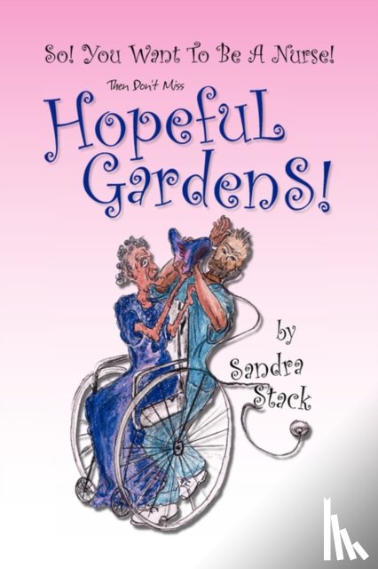 Stack, Sandra - Hopeful Gardens