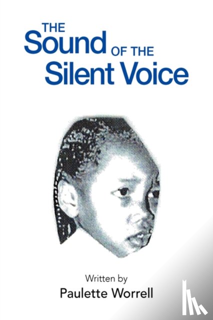 Worrell, Paulette - The Sound of the Silent Voice