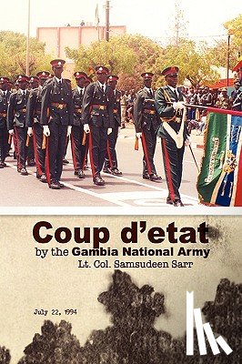 Sarr, Lt Col Samsudeen - Coup d'etat by the Gambia National Army