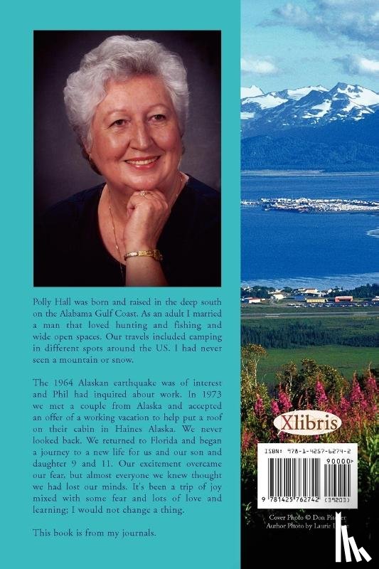 Hall, Polly L - The Adventure of a Lifetime - 24 Years in Alaska