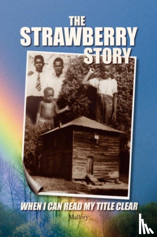 Mallory, Willie H - The Strawberry Story