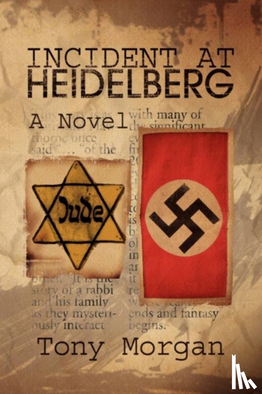 Morgan, Tony (Neumont University Utah USA) - Incident at Heidelberg