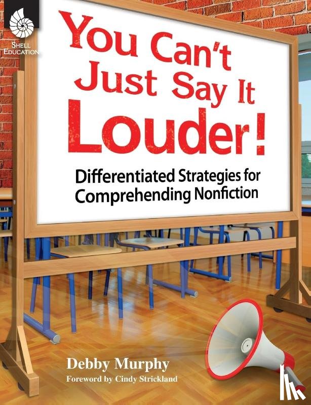 Murphy, Debby - You Can't Just Say It Louder!