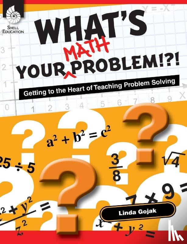 Gojak, Linda - What's Your Math Problem!?!