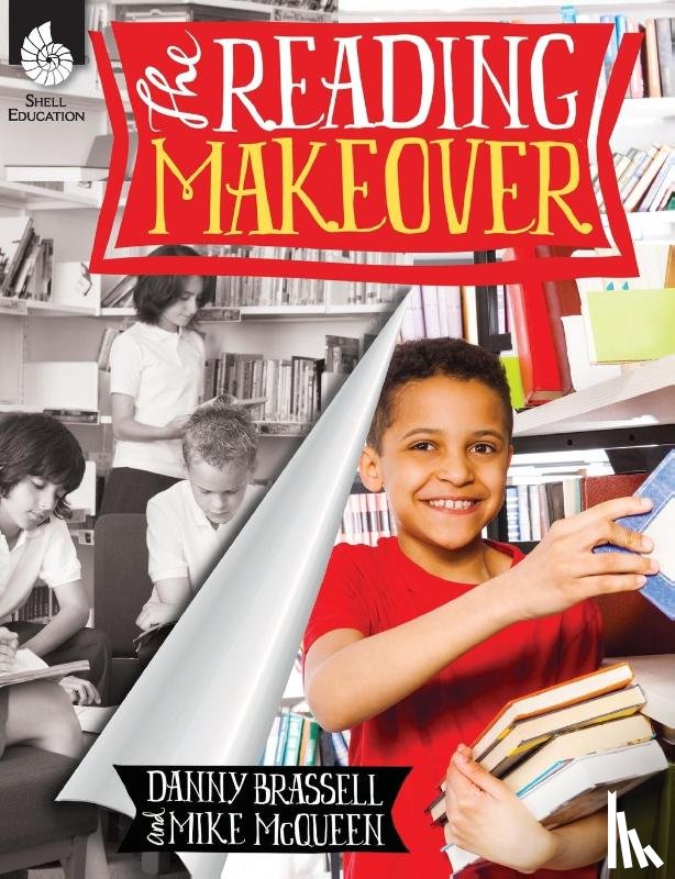 Brassell, Danny, McQueen, Mike - The Reading Makeover