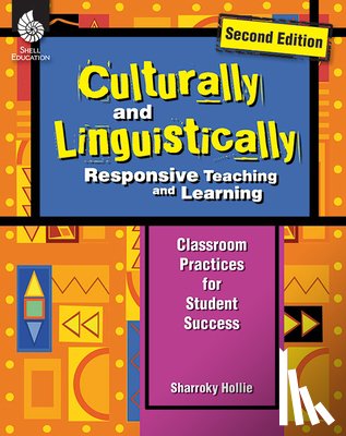 Hollie, Sharroky - Culturally and Linguistically Responsive Teaching and Learning