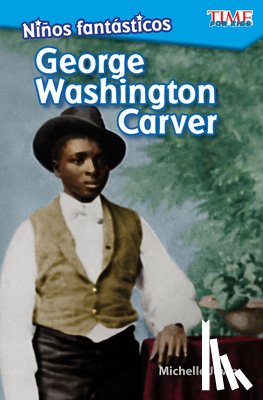 Jovin, Michelle - Niños Fantásticos: George Washington Carver