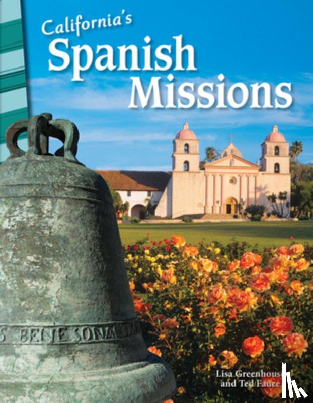Greathouse, Lisa - California's Spanish Missions