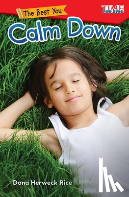 Herweck Rice, Dona - The Best You: Calm Down