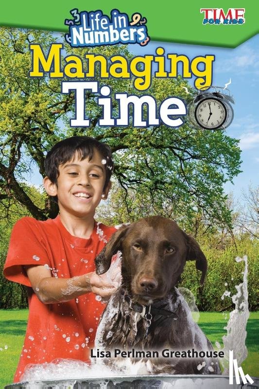 Perlman Greathouse, Lisa - Life in Numbers: Managing Time