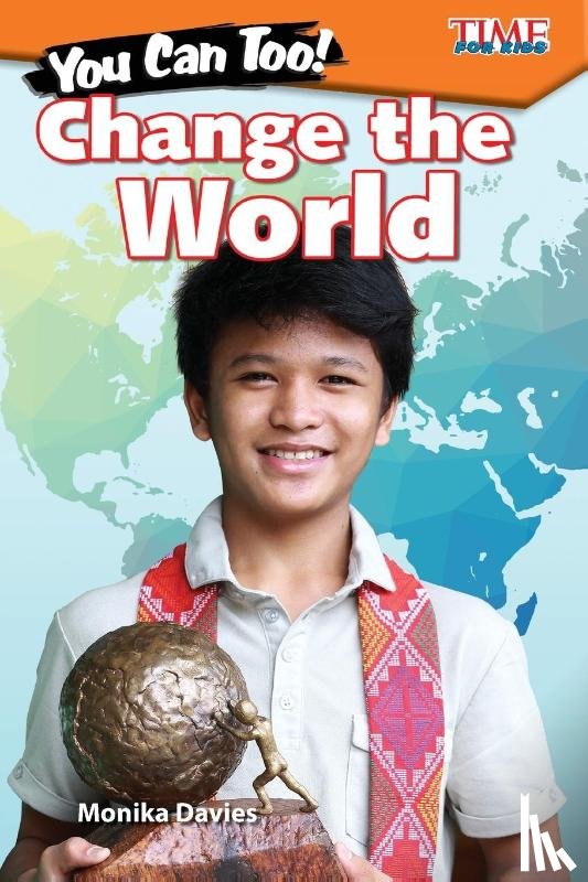 Davies, Monika - You Can Too! Change the World
