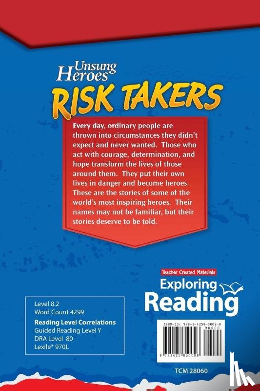 Schwartz, Heather - Unsung Heroes: Risk Takers