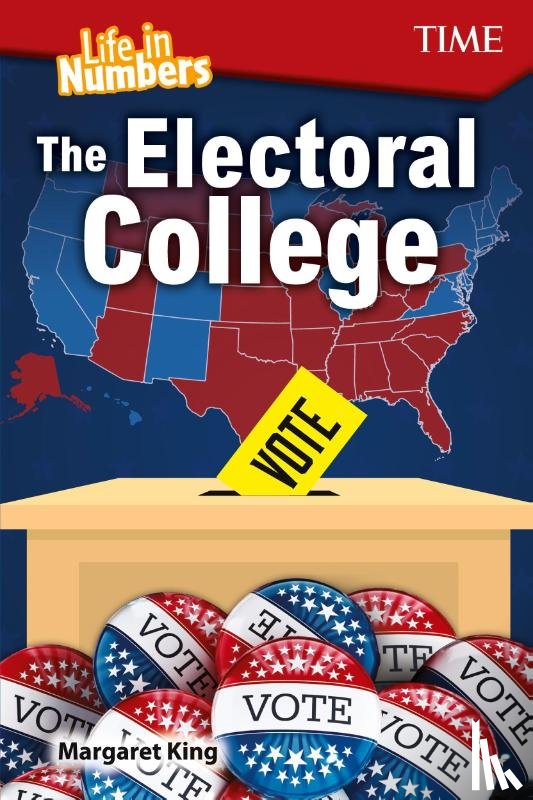 King, Margaret - Life in Numbers: The Electoral College