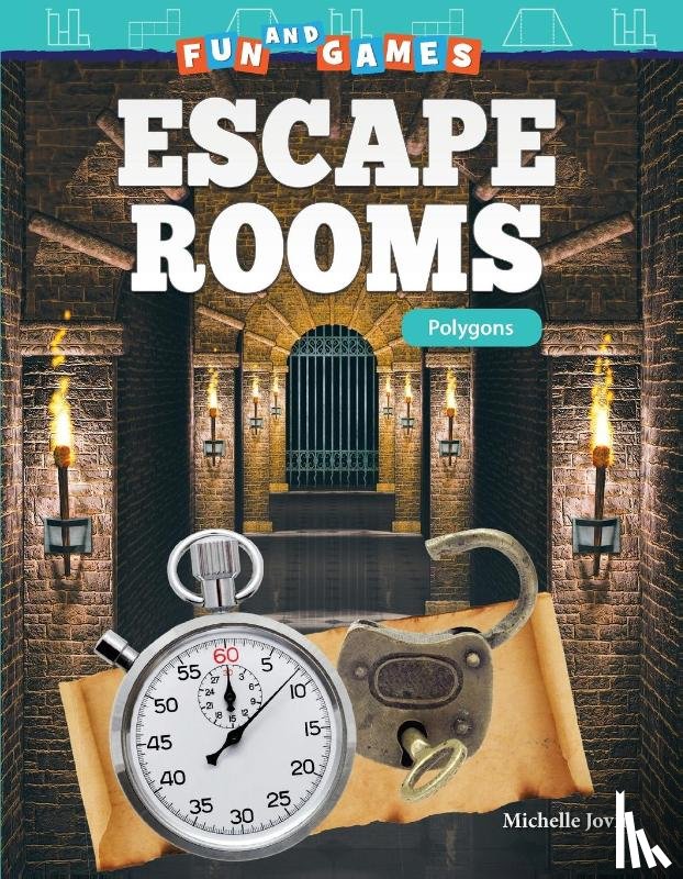Jovin, Michelle - Fun and Games: Escape Rooms: Polygons