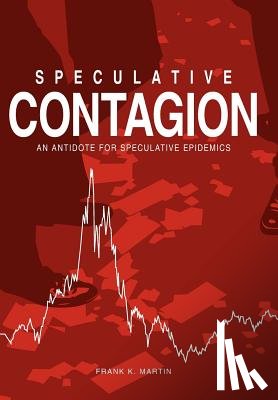 Martin, Frank - Speculative Contagian