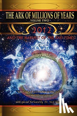 Clark, E.J., Agnew, Alexander Ph - The Ark of Millions of Years Volume Two