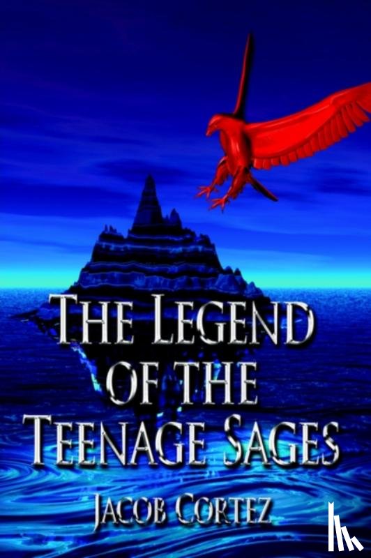 Cortez, Jacob - The Legend of the Teenage Sages