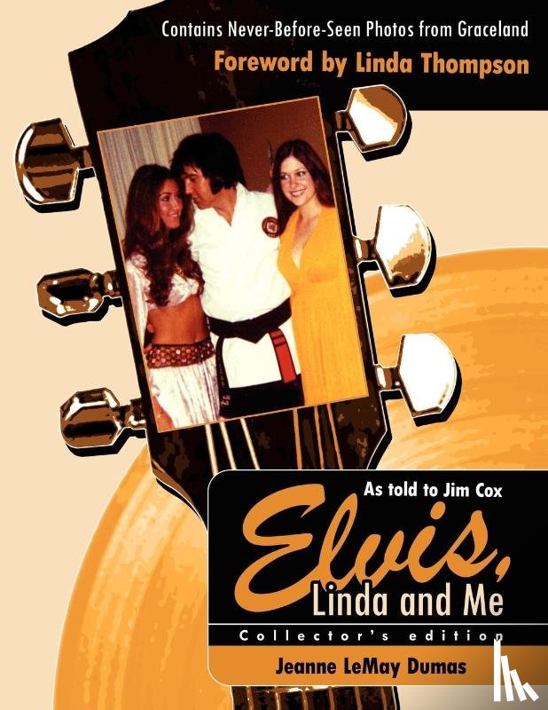 Dumas, Jeanne LeMay - Elvis, Linda and Me