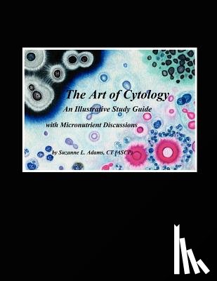 Adams, Suzanne L - The Art of Cytology