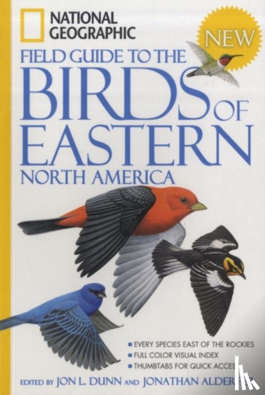 Dunn, Jon L. - National Geographic Field Guide to the Birds of Eastern North America