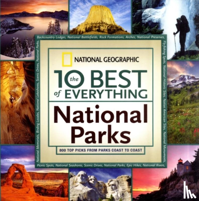 Geographic, National - The 10 Best of Everything National Parks